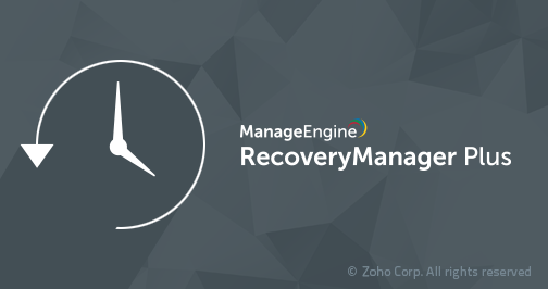 ManageEngine RecoveryManager Plus