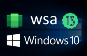 WSA for Windows 10